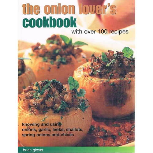 The Onion Cookbook With Over 100 Recipes