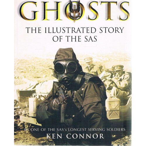 Ghosts. The Illustrated Story Of The SAS