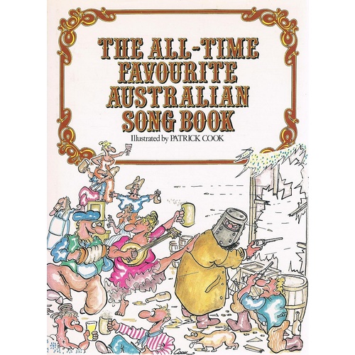 The All-Time Favourite Australian Song Book
