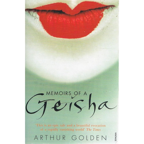 Memoirs Of A Geisha
