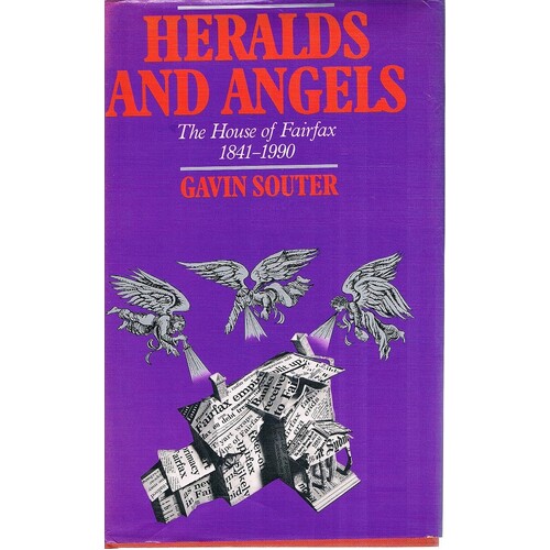 Heralds And Angels. The House Of Fairfax 1841-1990