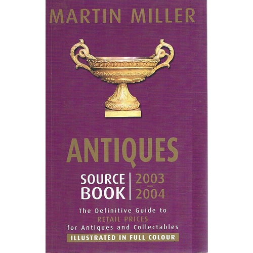 Antiques Source Book 2003-2004
