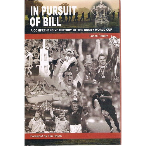 In Pursuit Of Bill. A Comprehensive History Of The World Cup
