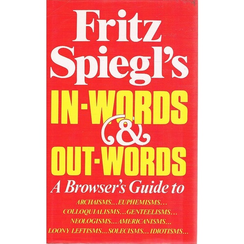 Fritz Spiegl's In-words & Out-words