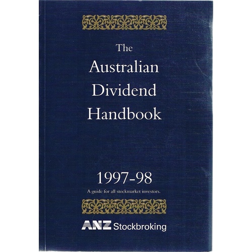 The Australian Dividend Handbook. 1997-98