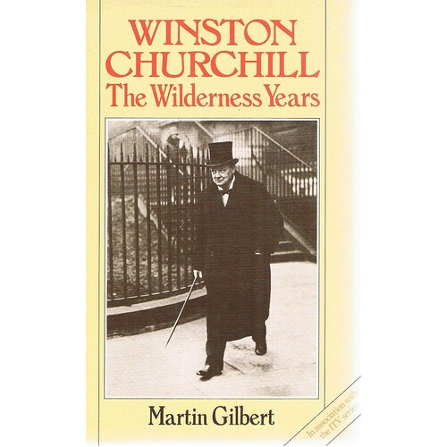 Winston Churchill. The Wilderness Years