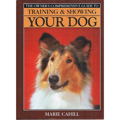 Training And Showing Your Dog