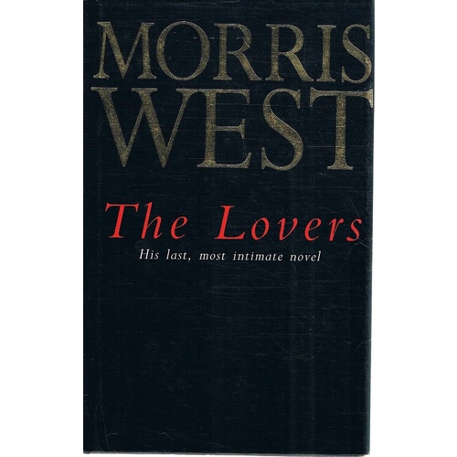 The Lovers. His Last, Most Intimate Novel