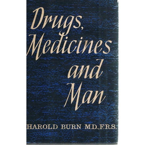 Drugs, Medicines And Man