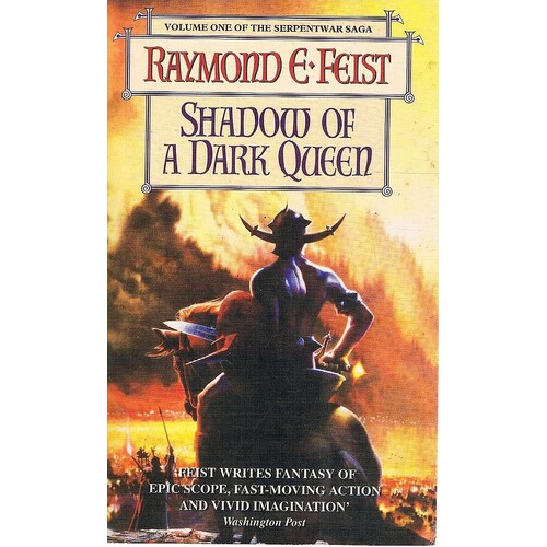 Shadow Of A Dark Queen. Volume One Serpentwar Saga