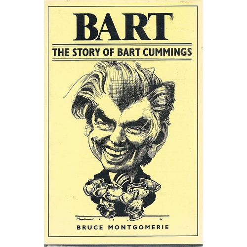 Bart. The Story Of Bart Cummings