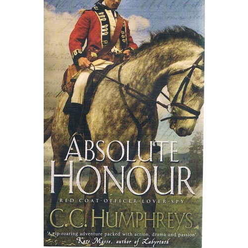Absolute Honour. Red Coat, Officer, Lover, Spy