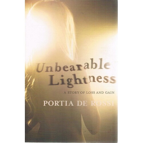 Unbearable Lightness. A Story Of Loss And Gain