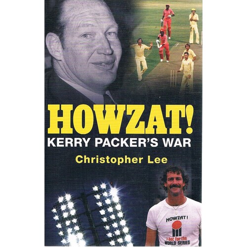 Howzat! Kerry Packer's War