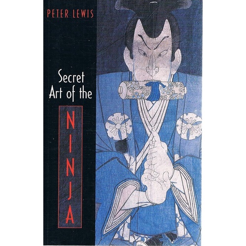 Secret Art Of The Ninja