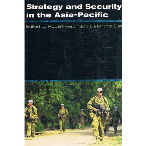 Strategy And Security In The Asia-Pacific