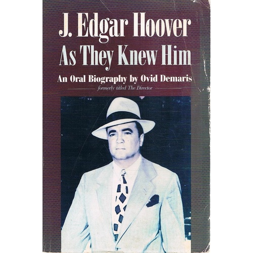 As They Knew Him. An Oral Biography