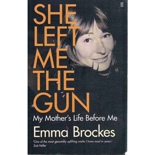 She Left Me The Gun
