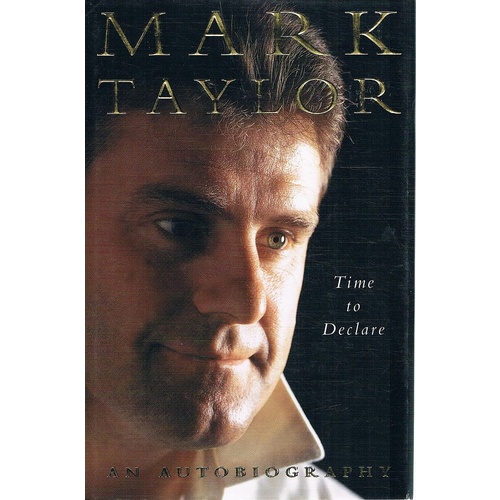 Time To Declare, An Autobiography