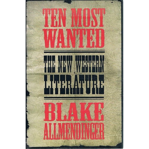 Ten Most Wanted. The New Western Literature