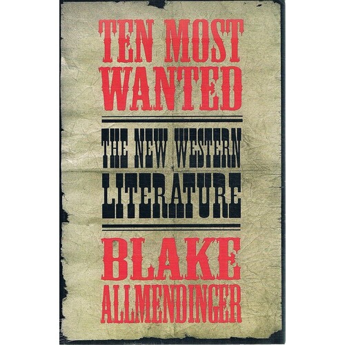 Ten Most Wanted. The New Western Literature