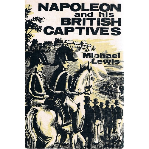 Napoleon And His British Captives