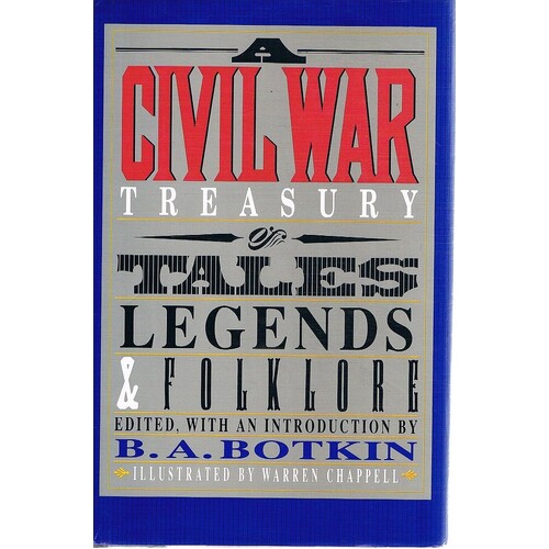 Civil War Treasury Of Tales Legends And Folklore