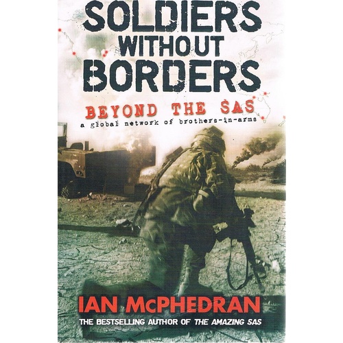 Soldiers Without Borders. Beyond The SAS