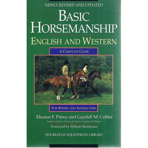 Basic Horsemanship. English And Western. A Complete Guide