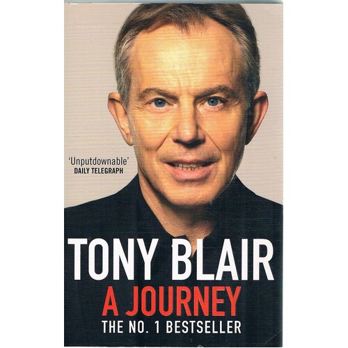 A Journey. Tony Blair