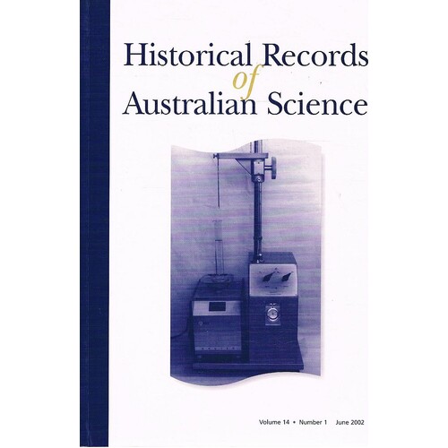 Historical Records Of Australian Science, Volume 14.Number 1