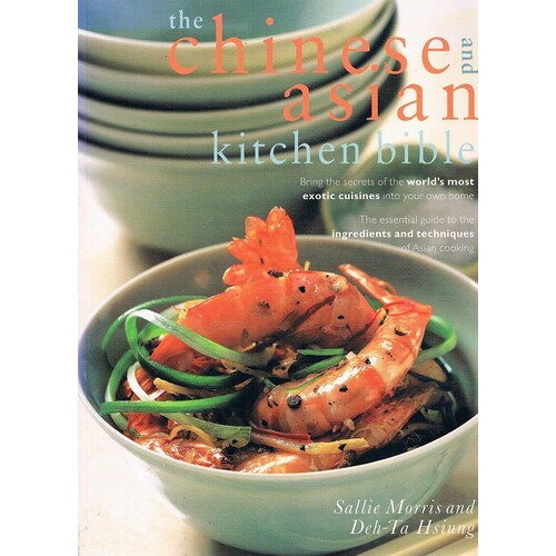 The Chinese and Asian Kitchen Bible