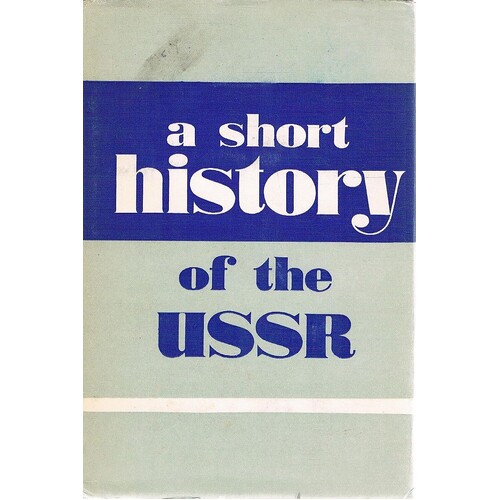 A Short History Of The USSR Part II