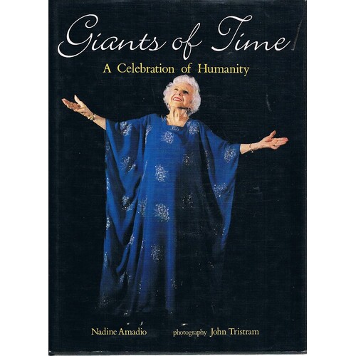 Giants Of Time. A Celebration Of Humanity