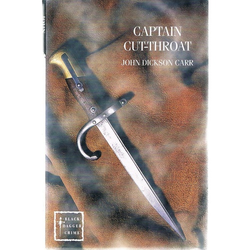 captain cut throat carr john dickson marlowes books captain cut throat carr john dickson marlowes books