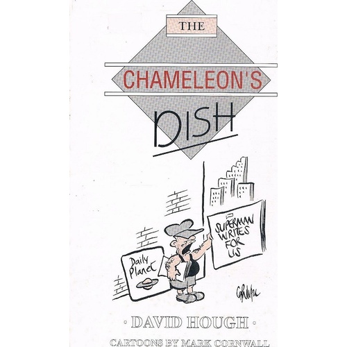 The Chamelon's Dish. Essays In Journalism
