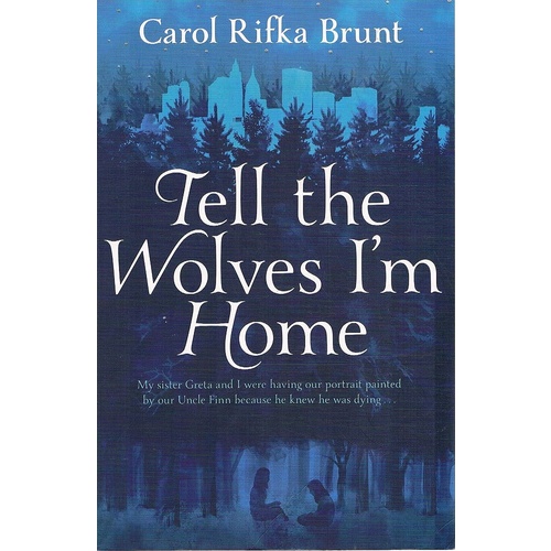 Tell The Wolves I'm Home