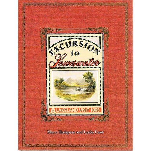 Excursion To Loweswater. A Lakeland Visit 1865