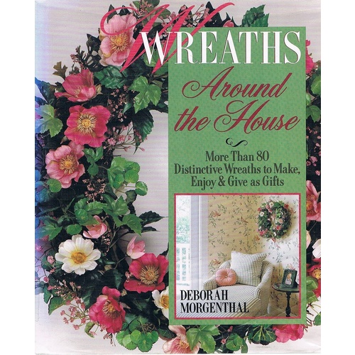 Wreaths. Around The House
