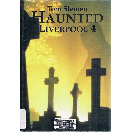Haunted. Liverpool 4