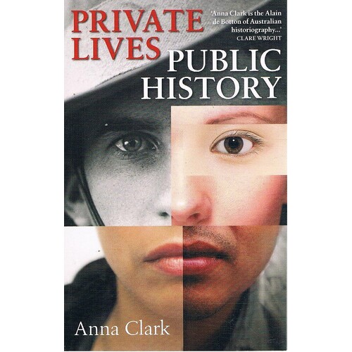 Private Lives. Public History