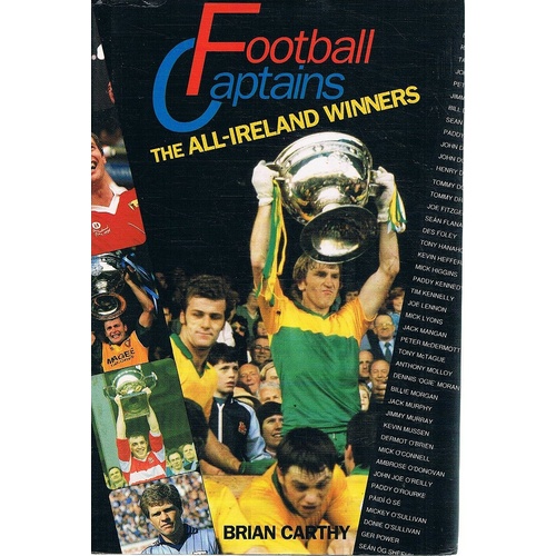 Football Captains. The All-Ireland Winners
