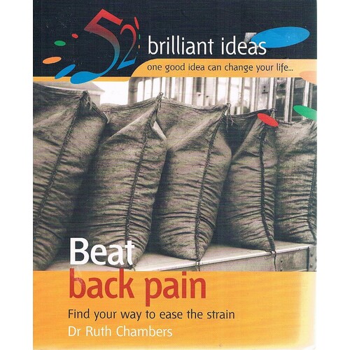 Beat Back Pain. Find Your Way To Ease This Strain