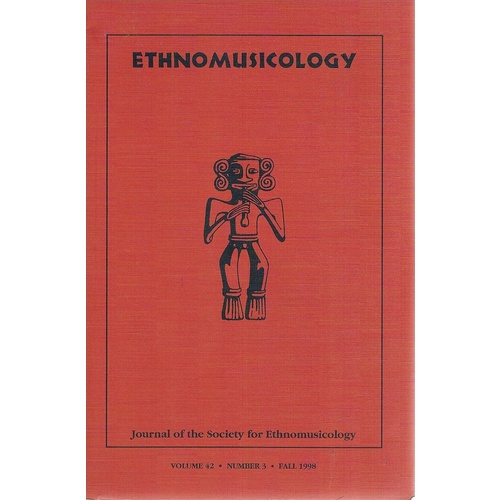 Ethnomusicology. (Volume 42, Number 3, Fall 1998)