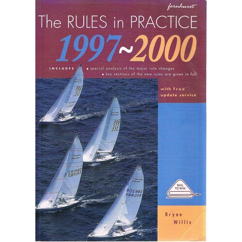 The Rules In Practice 1997-2000