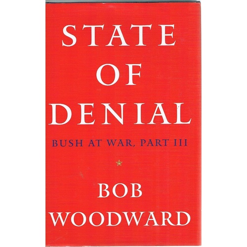 State Of Denial. Bush At War, Part III