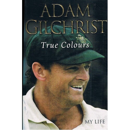 True Colours. My Life