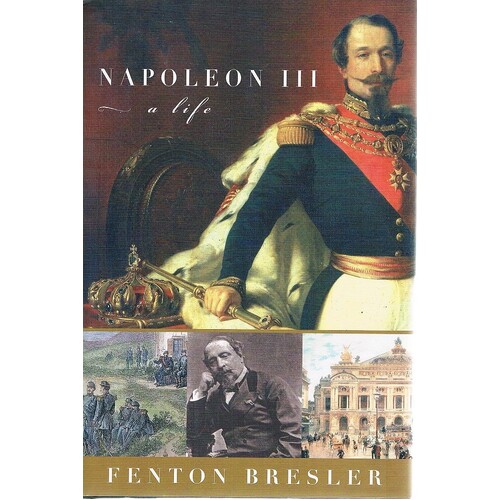 Napoleon III. A Life