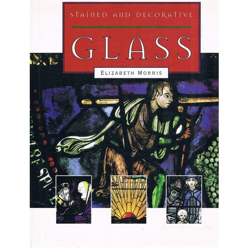 Glass. Stained And Decorative