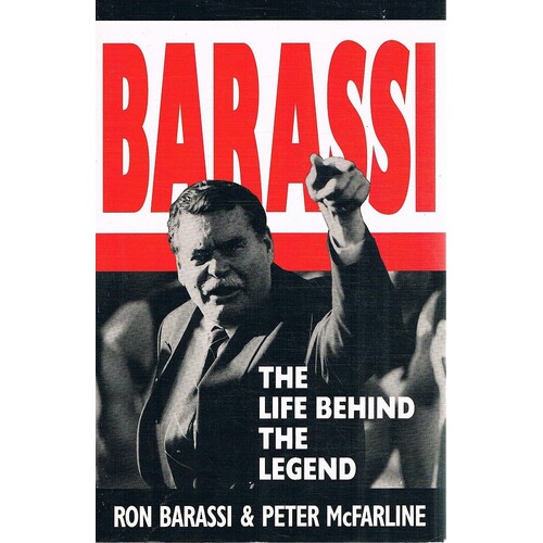 Barassi. The Life Behind The Legend